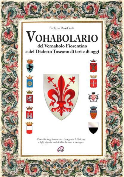 Il volume Vohabolario che racchiude tutti i termini toscani.