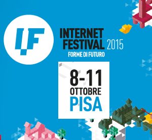 Internet festival Pisa 2015